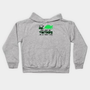 All this GIRL cares about are TORTOISES Kids Hoodie